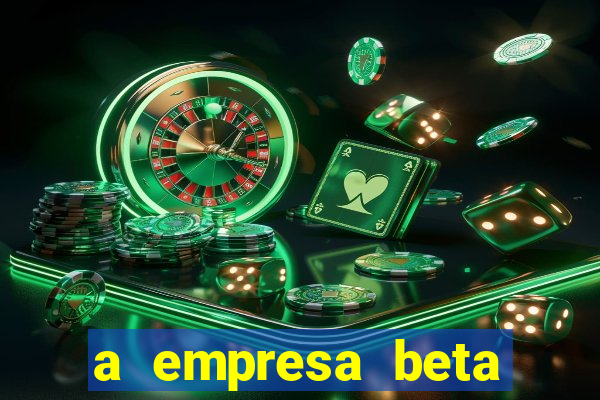 a empresa beta finalizou dezembro com 20 unidades